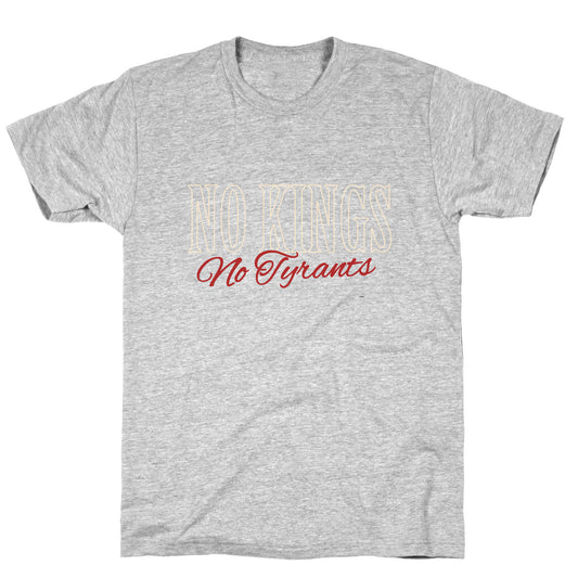 No Kings No Tyrants T-Shirt