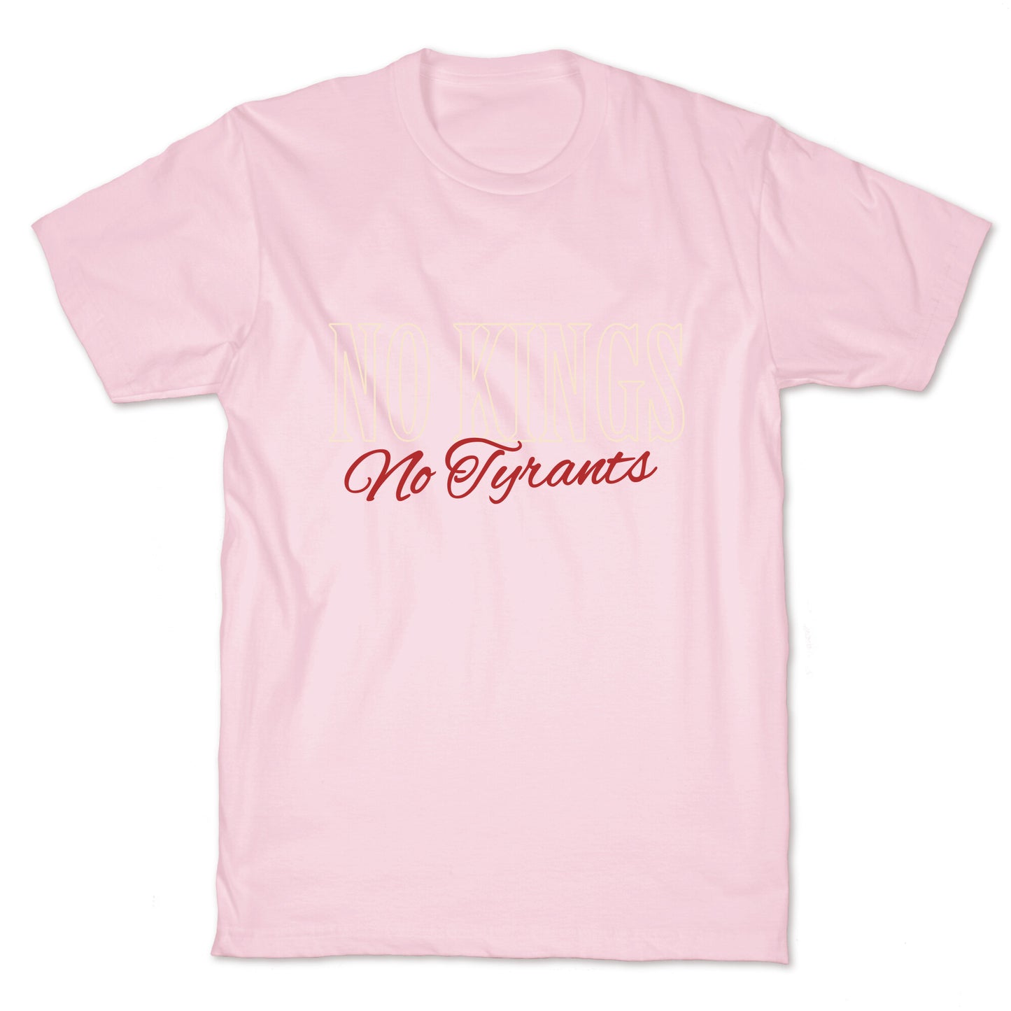 No Kings No Tyrants T-Shirt