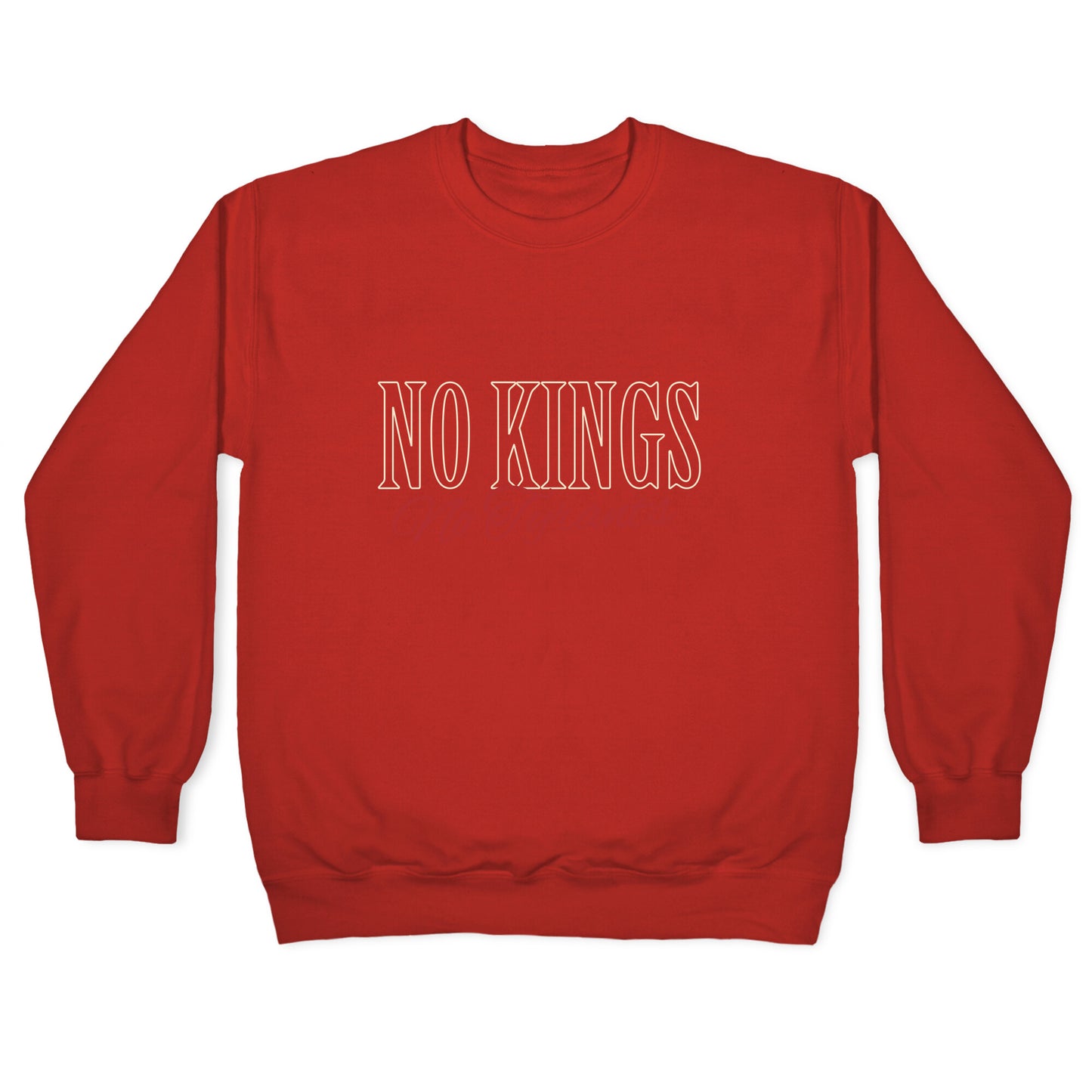 No Kings No Tyrants Crewneck Sweatshirt
