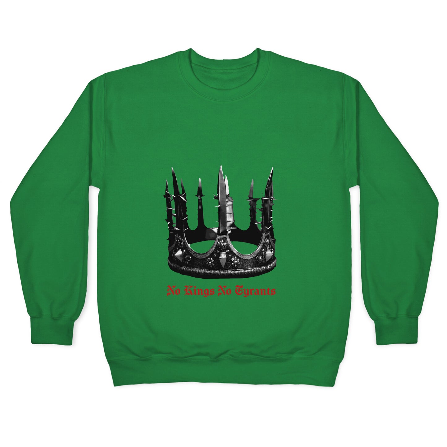 No Kings No Tyrants Crown Crewneck Sweatshirt