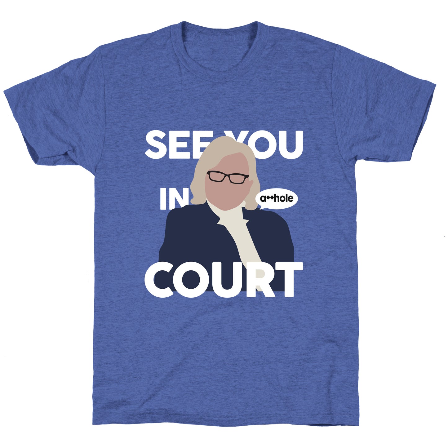 See You In Court Governor Janet Mills Unisex Triblend Tee