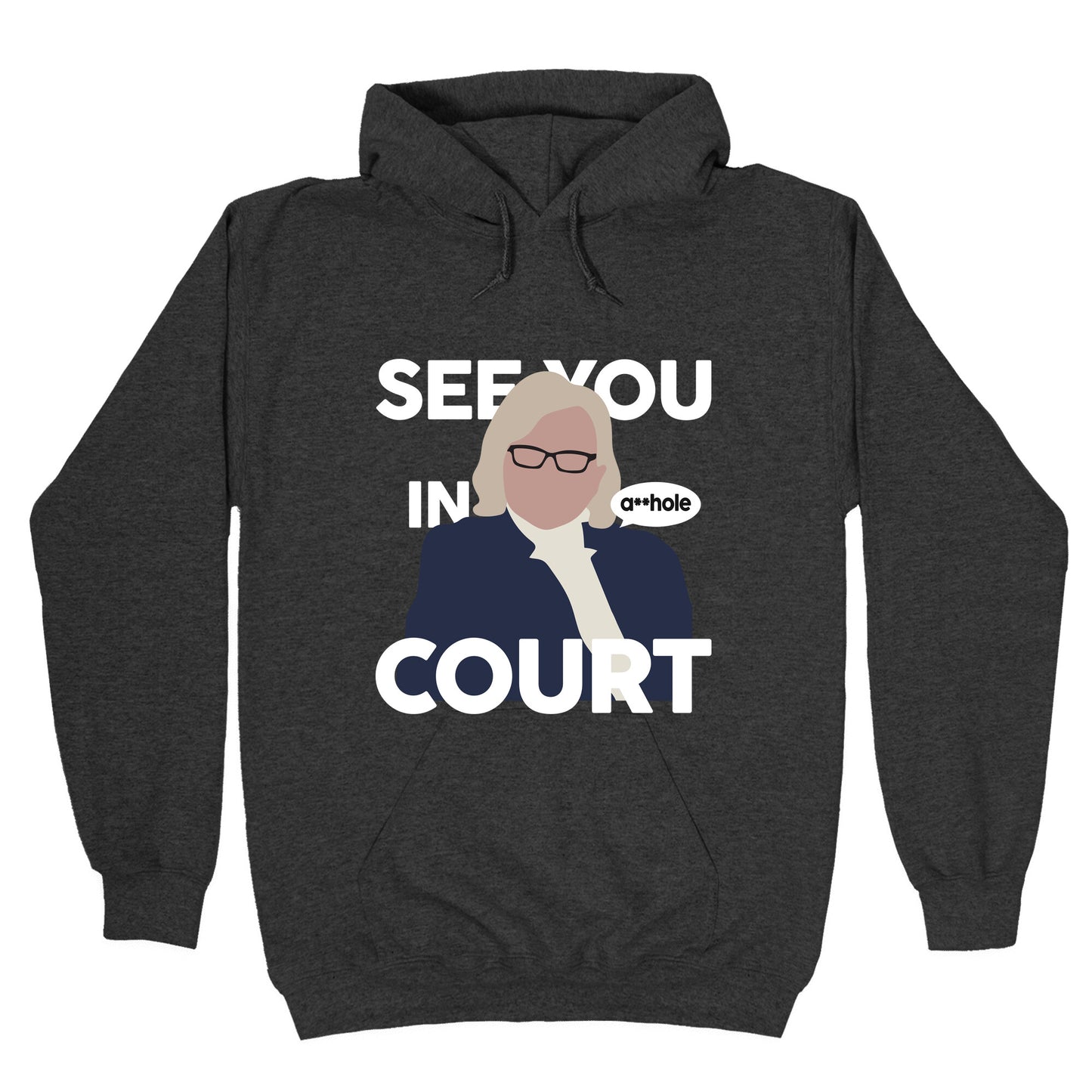 See You In Court Governor Janet Mills Hoodie