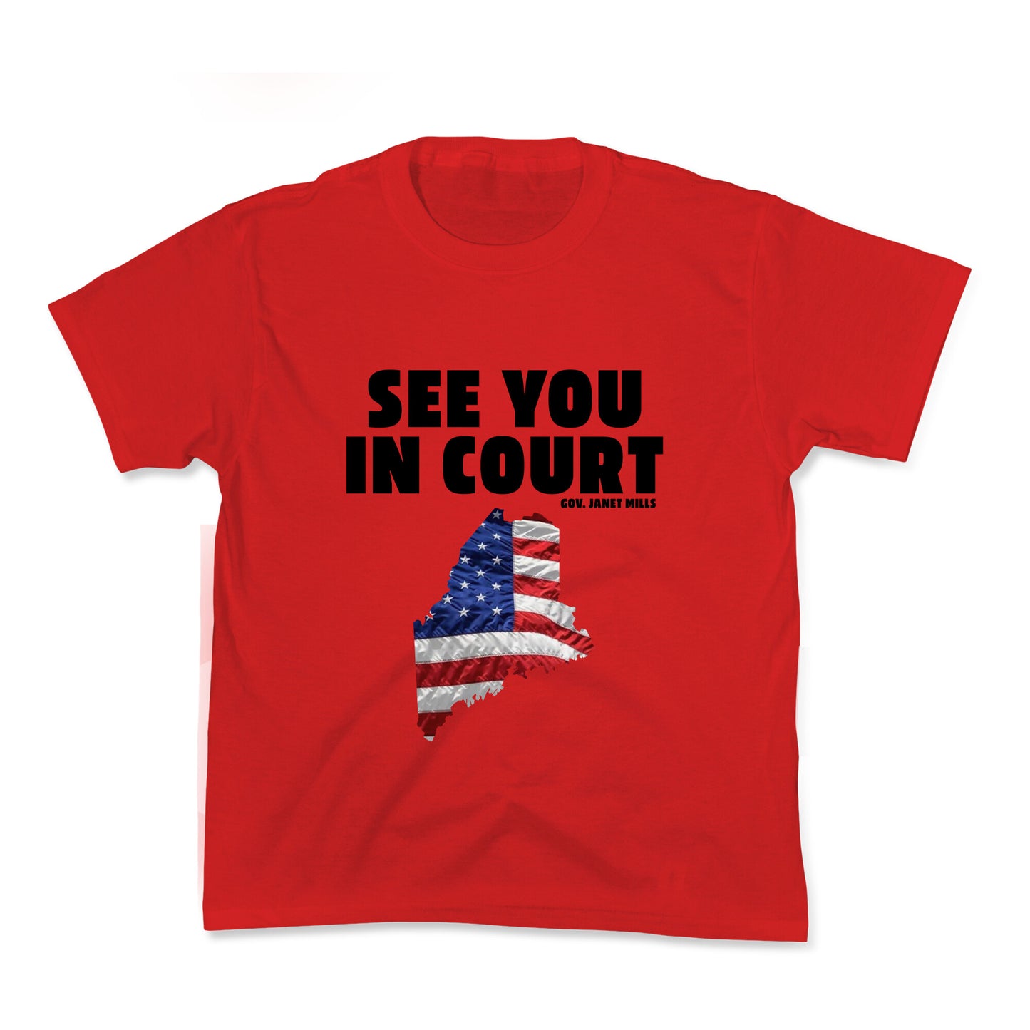 See You In Court Gov Janet Mills Kids Tee