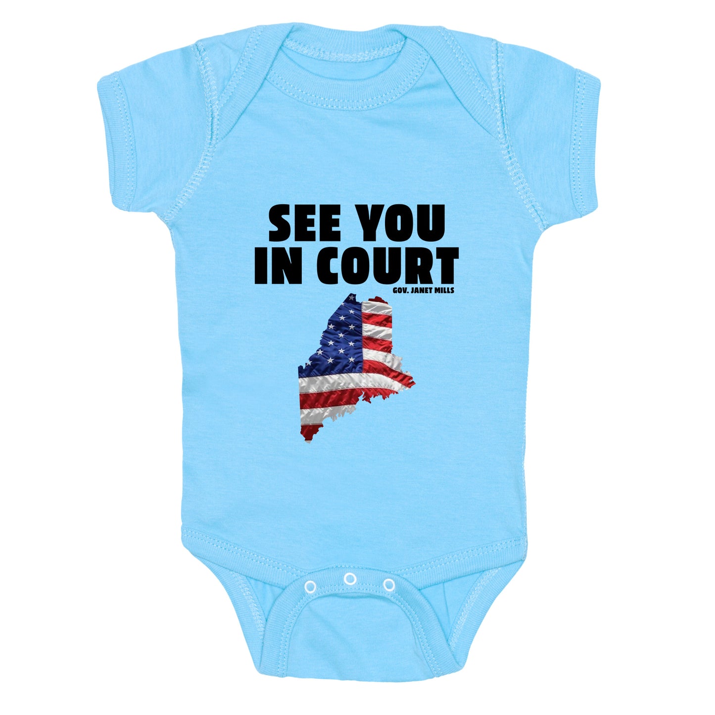 See You In Court Gov Janet Mills Baby One-Piece