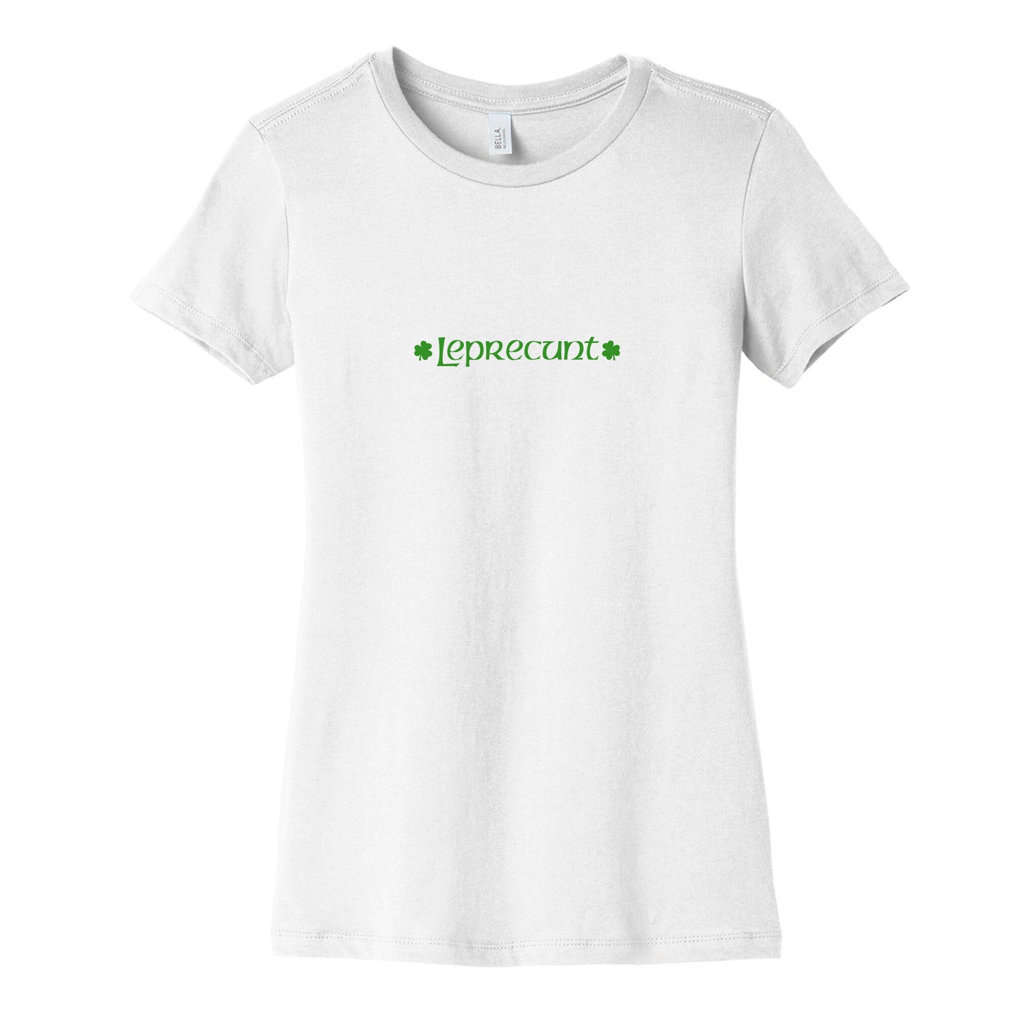 Leprecunt Womens Cotton Tee