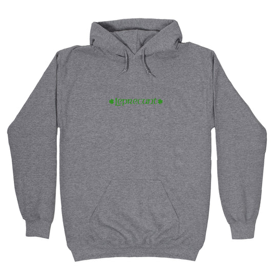 Leprecunt Hoodie