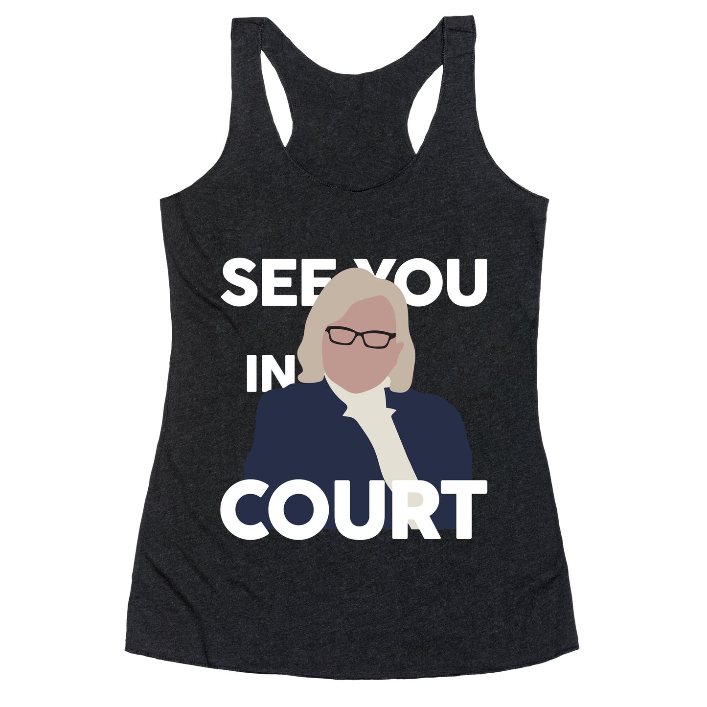 Governor Janet Mills See You In Court Racerback Tank