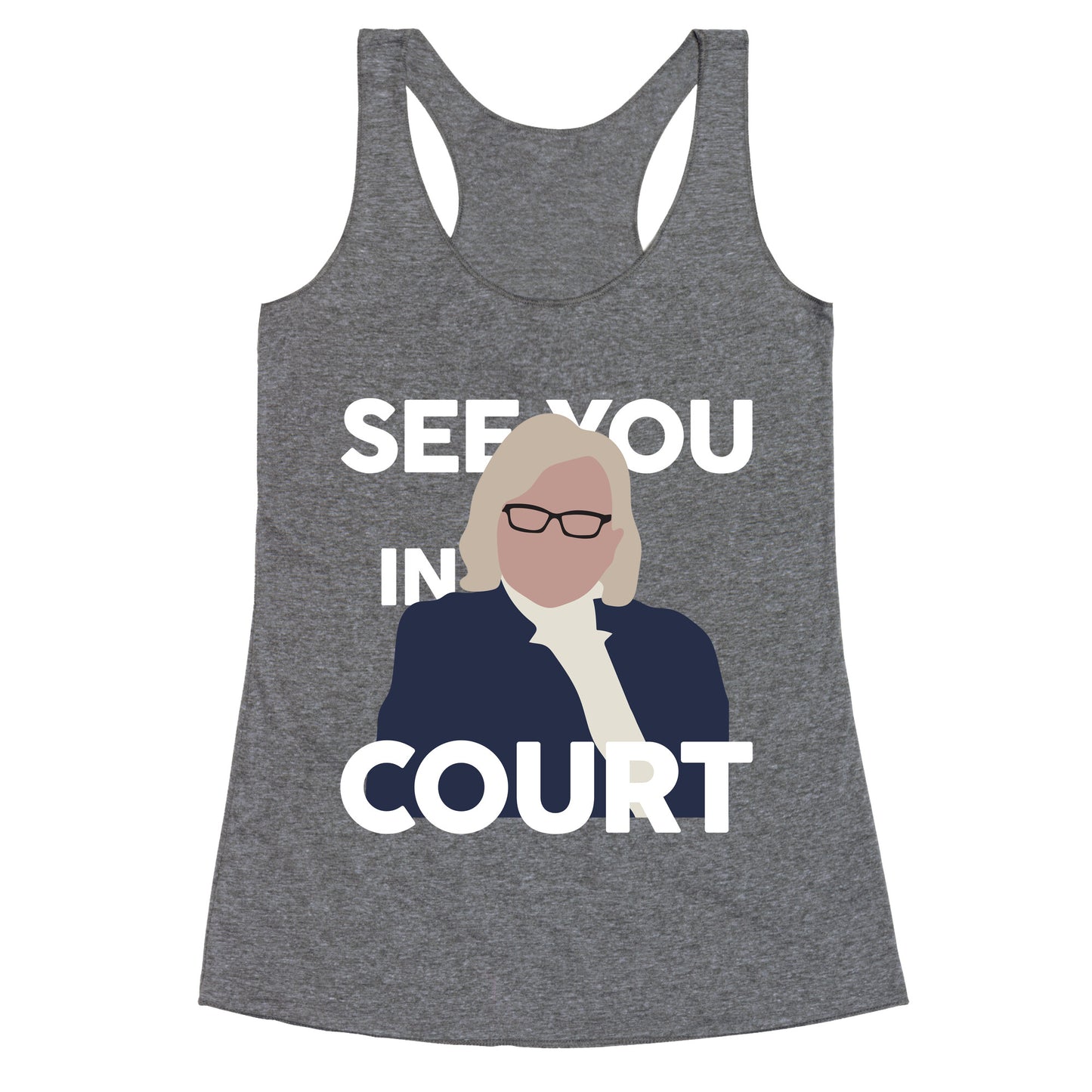 Governor Janet Mills See You In Court Racerback Tank