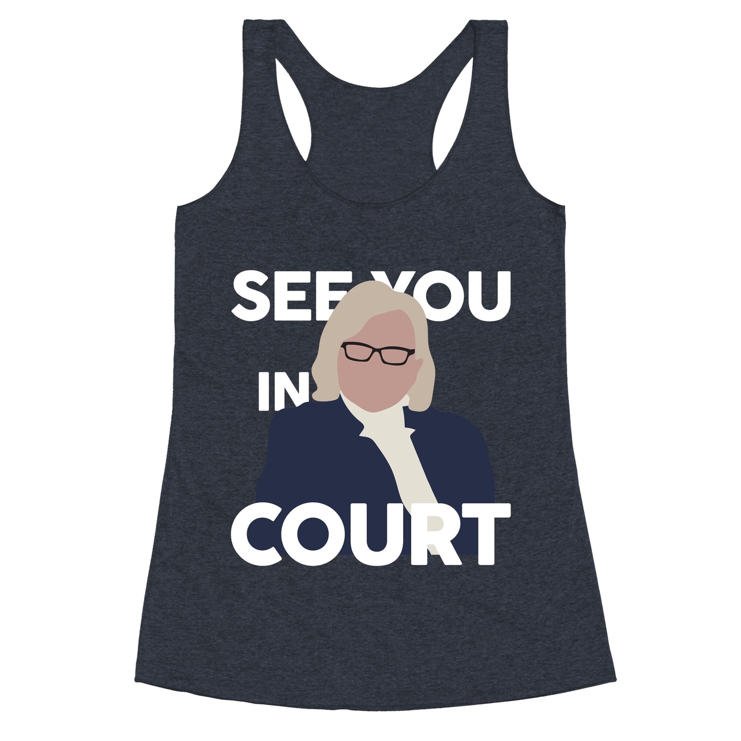 Governor Janet Mills See You In Court Racerback Tank