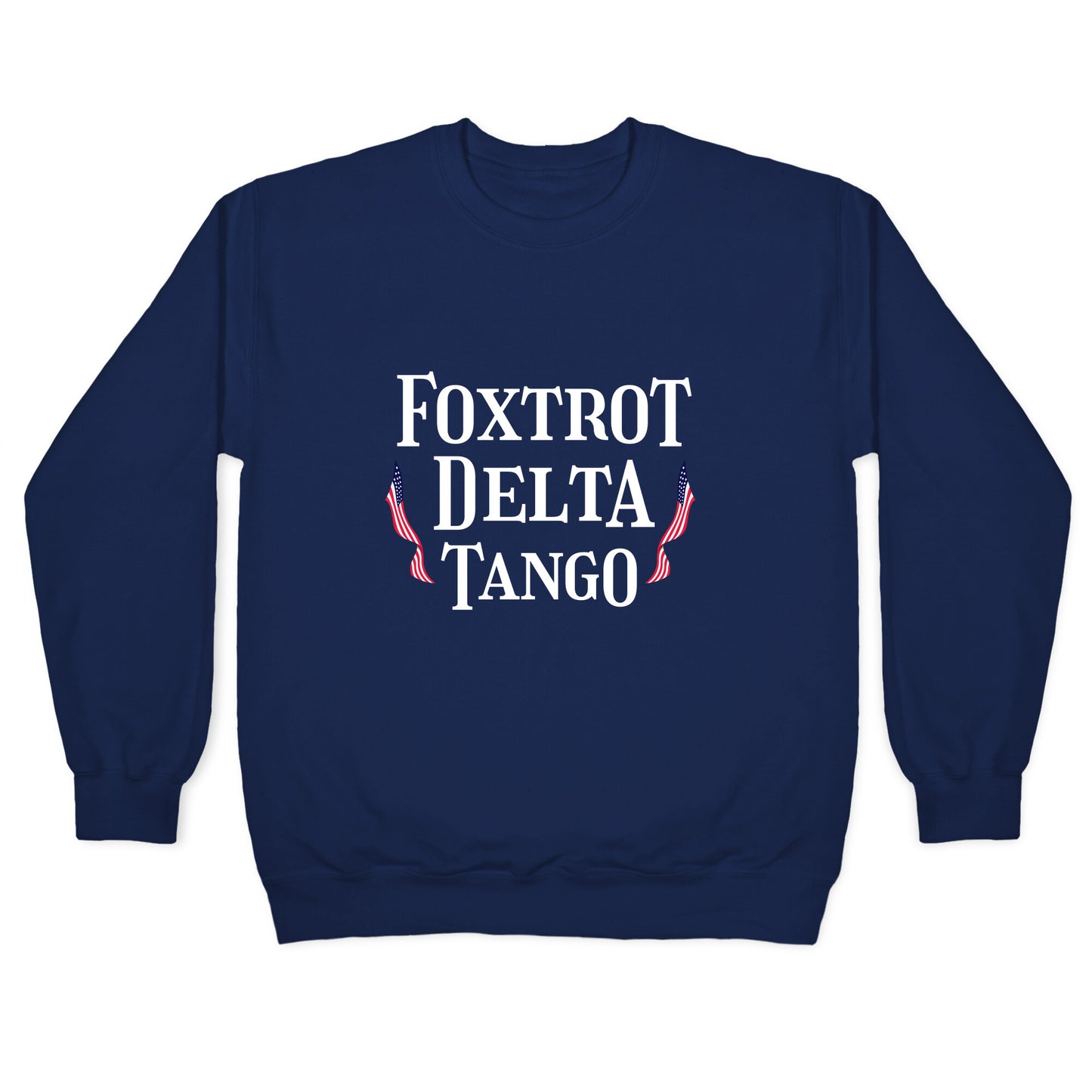 Foxtrot Delta Tango Crewneck Sweatshirt
