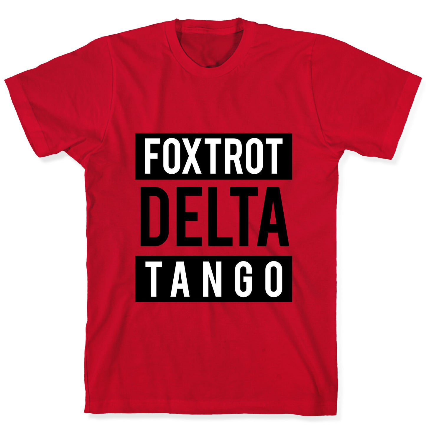FDT Foxtrot Delta Tango T-Shirt