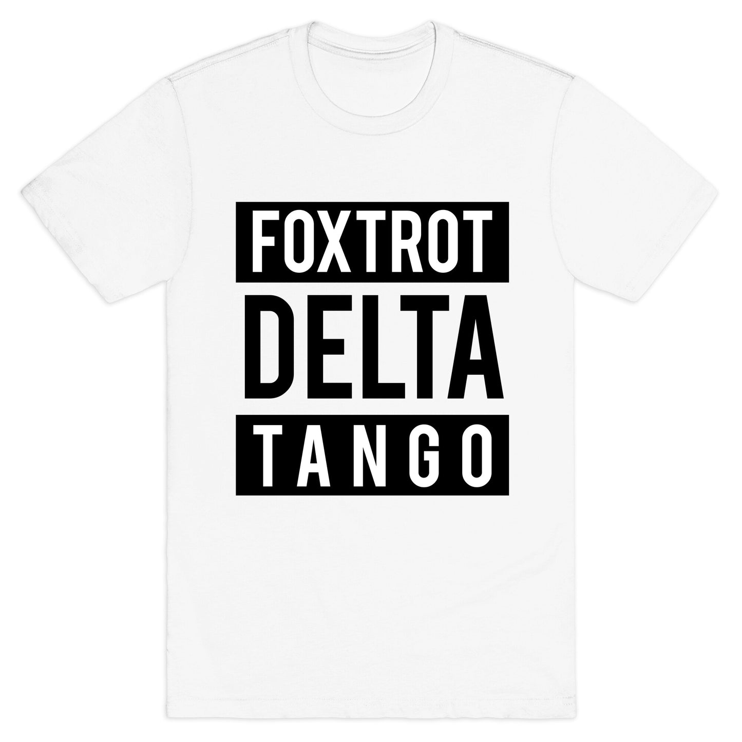 FDT Foxtrot Delta Tango T-Shirt