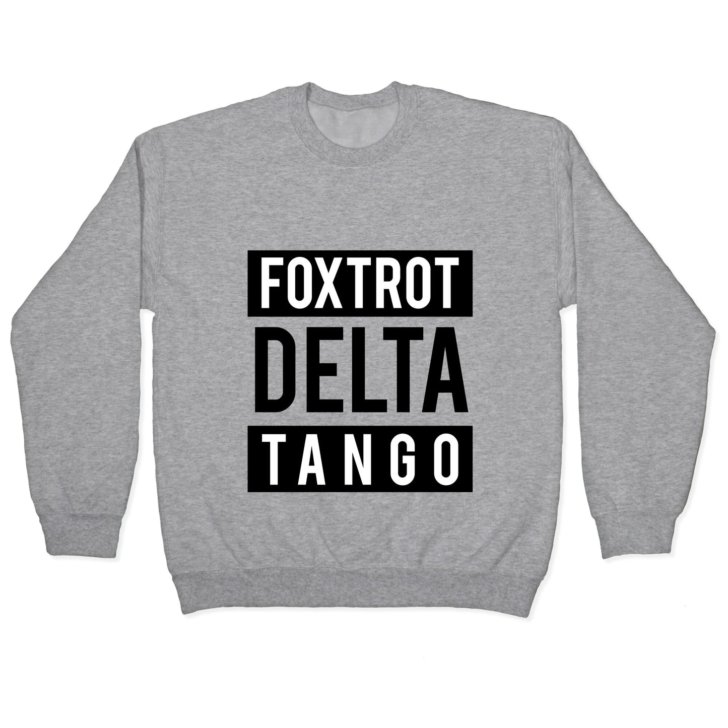 FDT Foxtrot Delta Tango Crewneck Sweatshirt