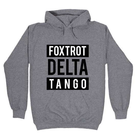 FDT Foxtrot Delta Tango Hoodie