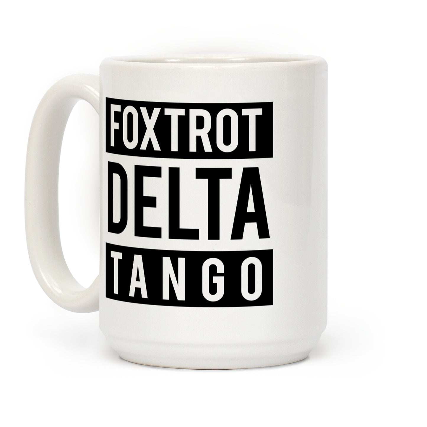 FDT Foxtrot Delta Tango Coffee Mug
