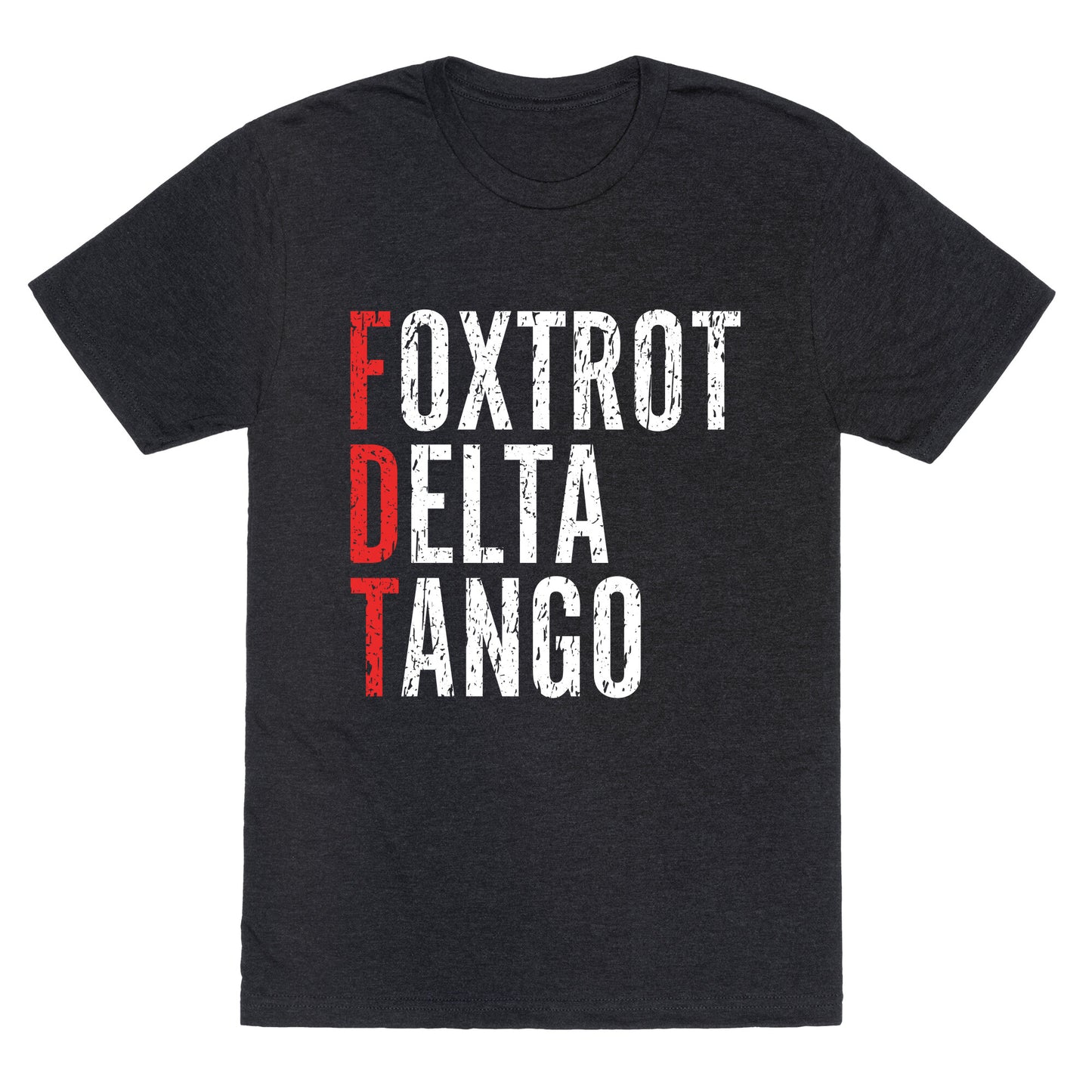 Foxtrot Delta Tango FDT Unisex Triblend Tee