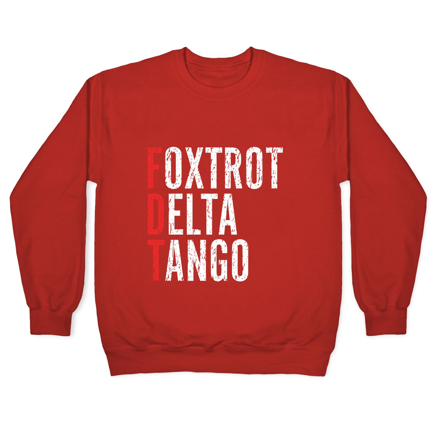 Foxtrot Delta Tango FDT Crewneck Sweatshirt