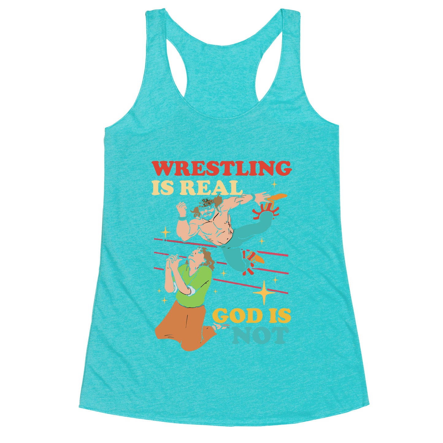Wrestling Is Real Racerback Tank