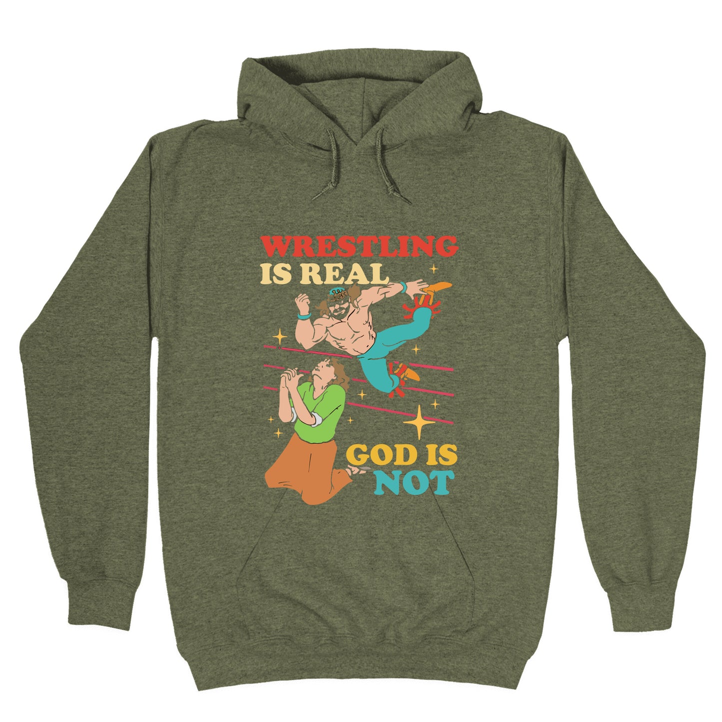 Wrestling Is Real Hoodie