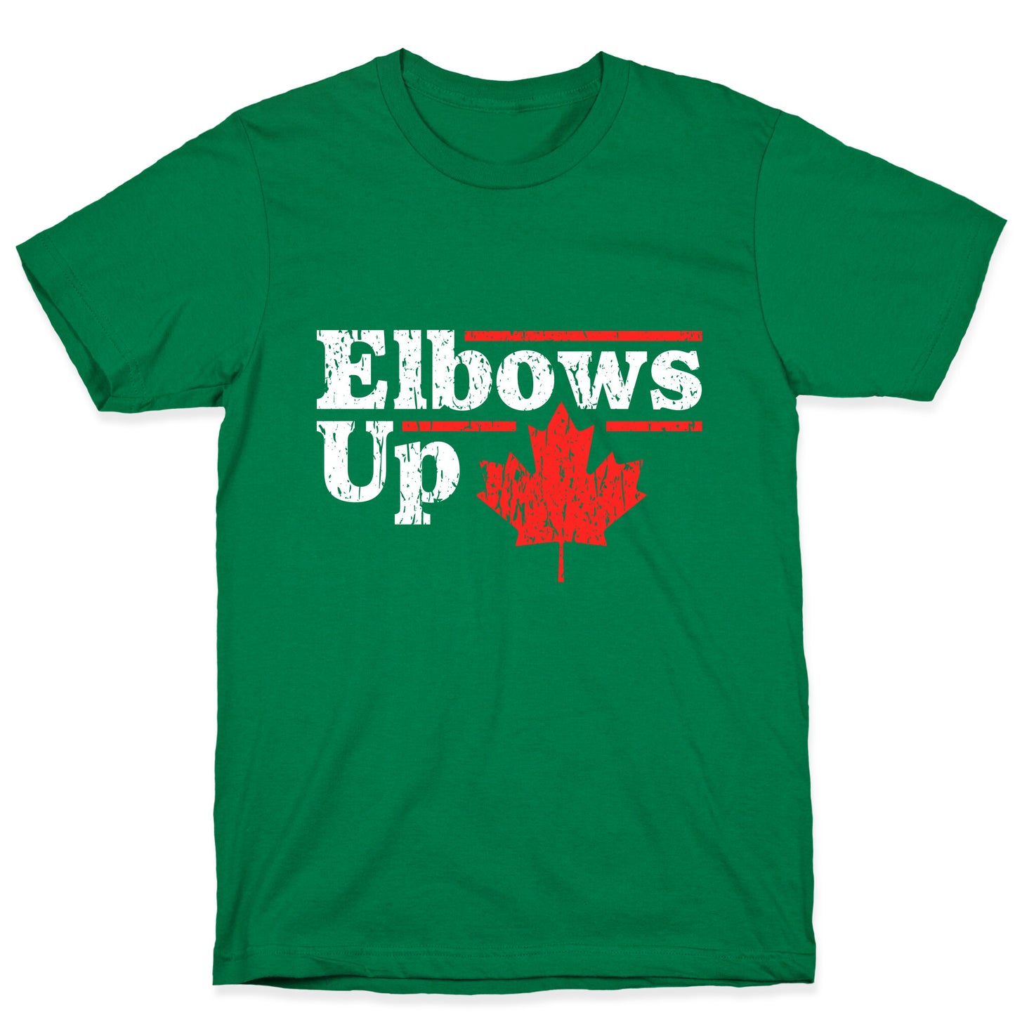 Elbows Up Canada Leaf T-Shirt