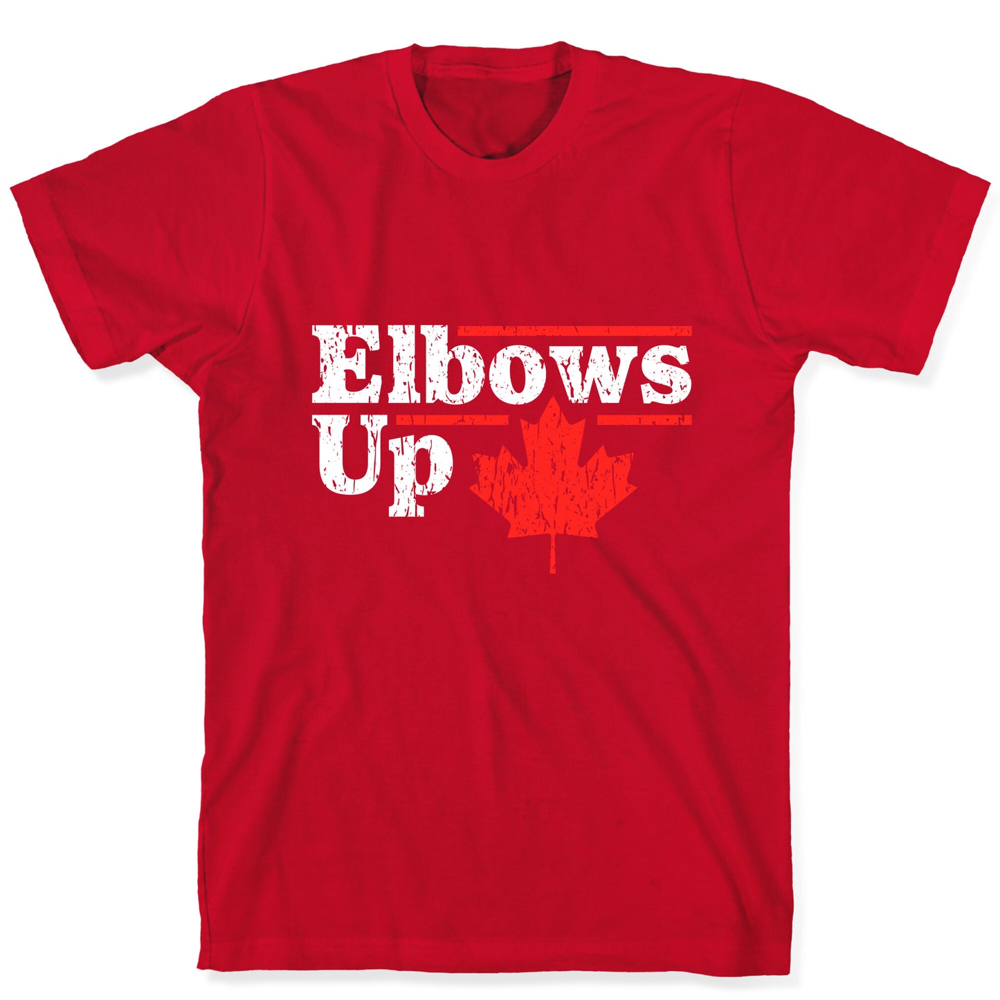 Elbows Up Canada Leaf T-Shirt