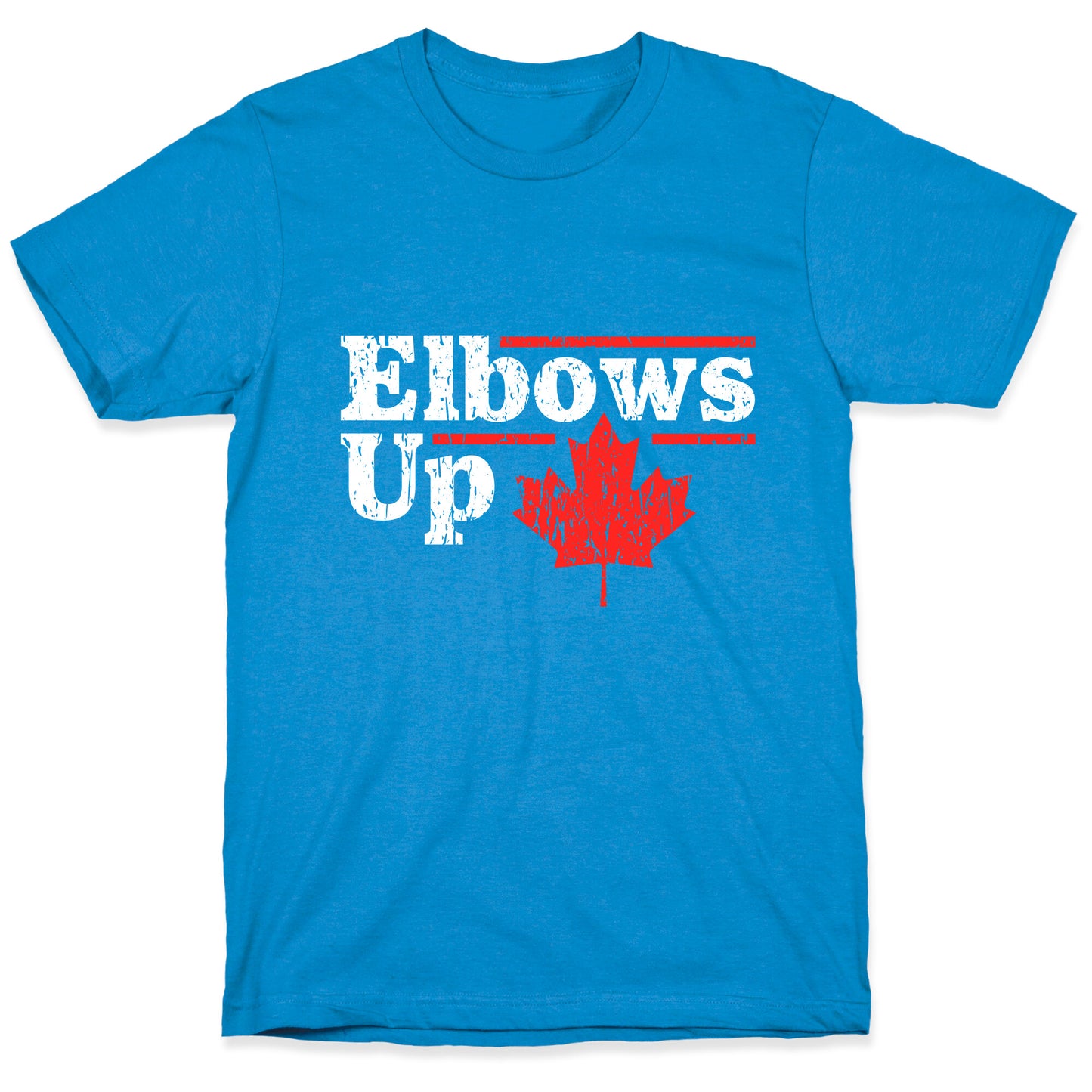 Elbows Up Canada Leaf T-Shirt