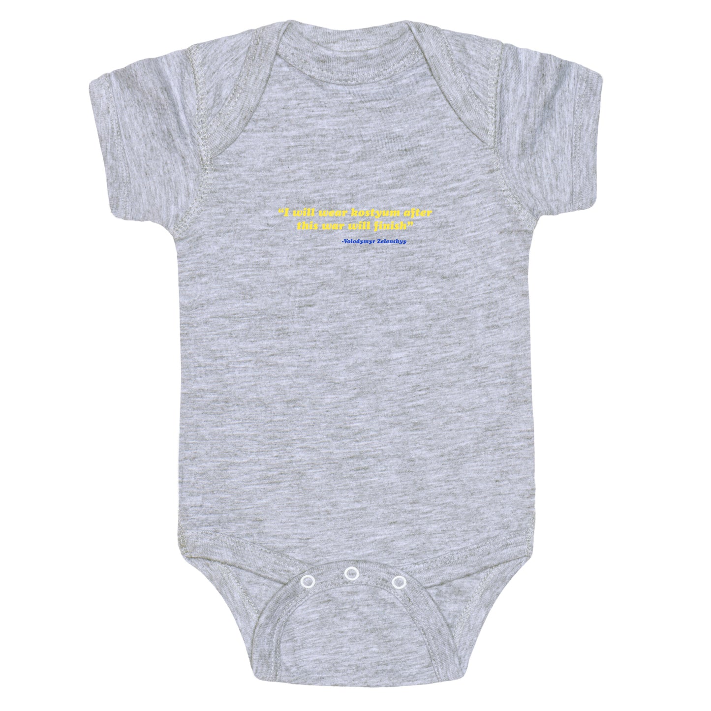 Zelensky Costume Quote Baby One-Piece