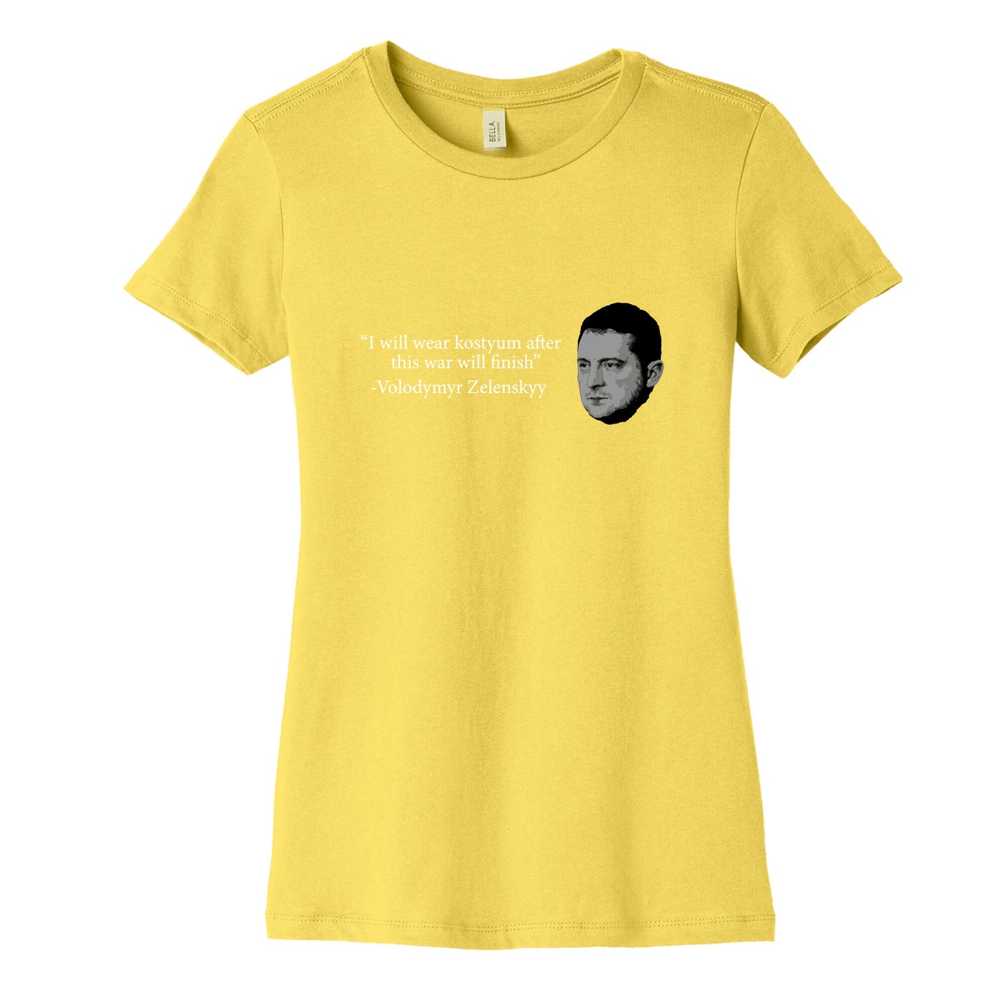 Zelensky Trump Costume Quote Womens Cotton Tee
