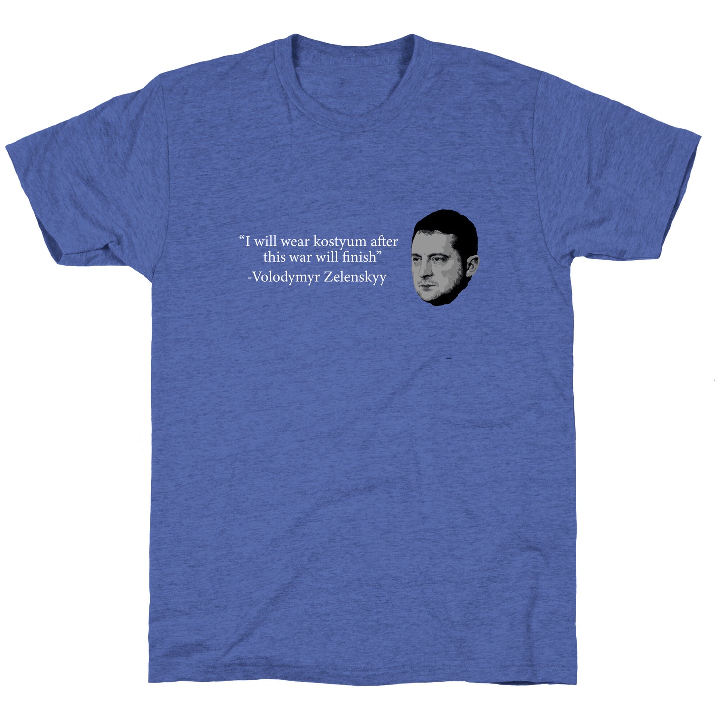 Zelensky Trump Costume Quote Unisex Triblend Tee