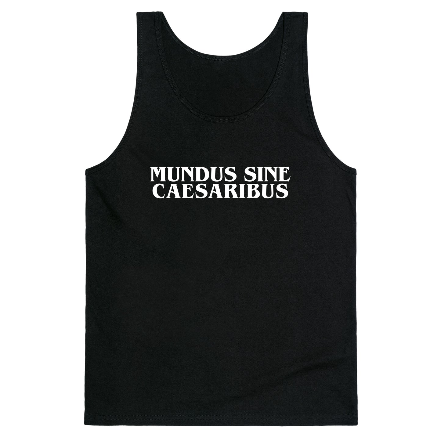 Mundus Sine Caesaribus Tank Top