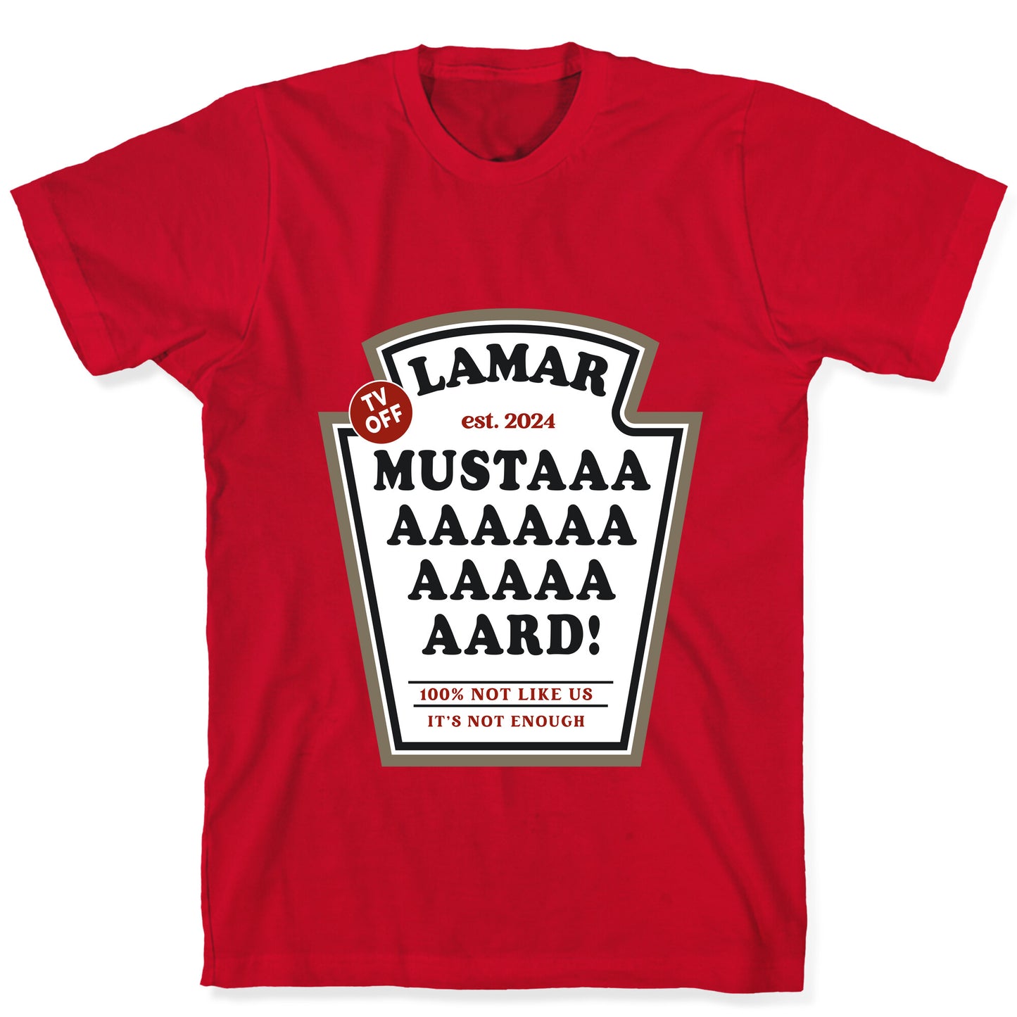 Kendrick Mustard TV Off T-Shirt