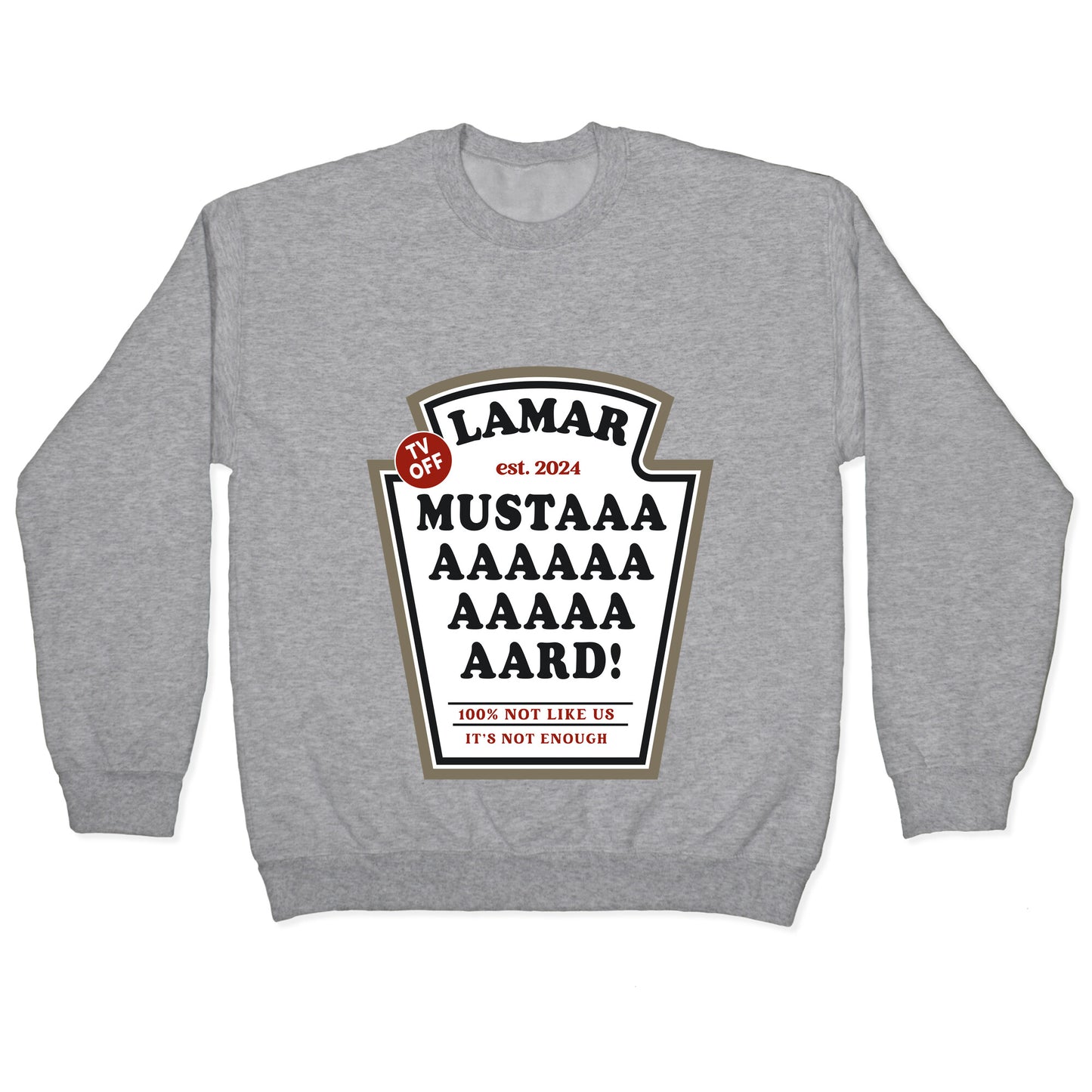 Kendrick Mustard TV Off Crewneck Sweatshirt