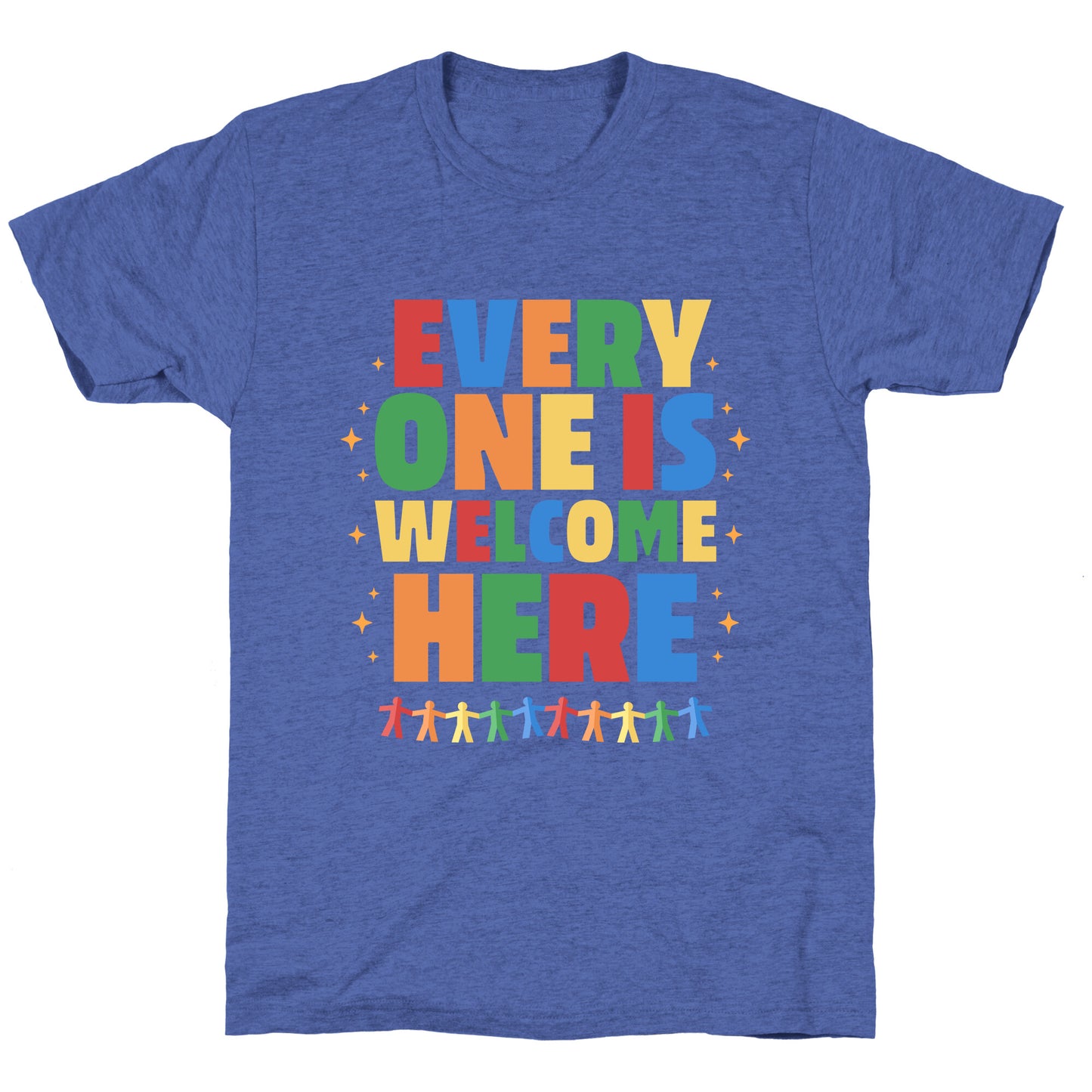 Everyone Is Welcome Here Unisex Triblend Tee