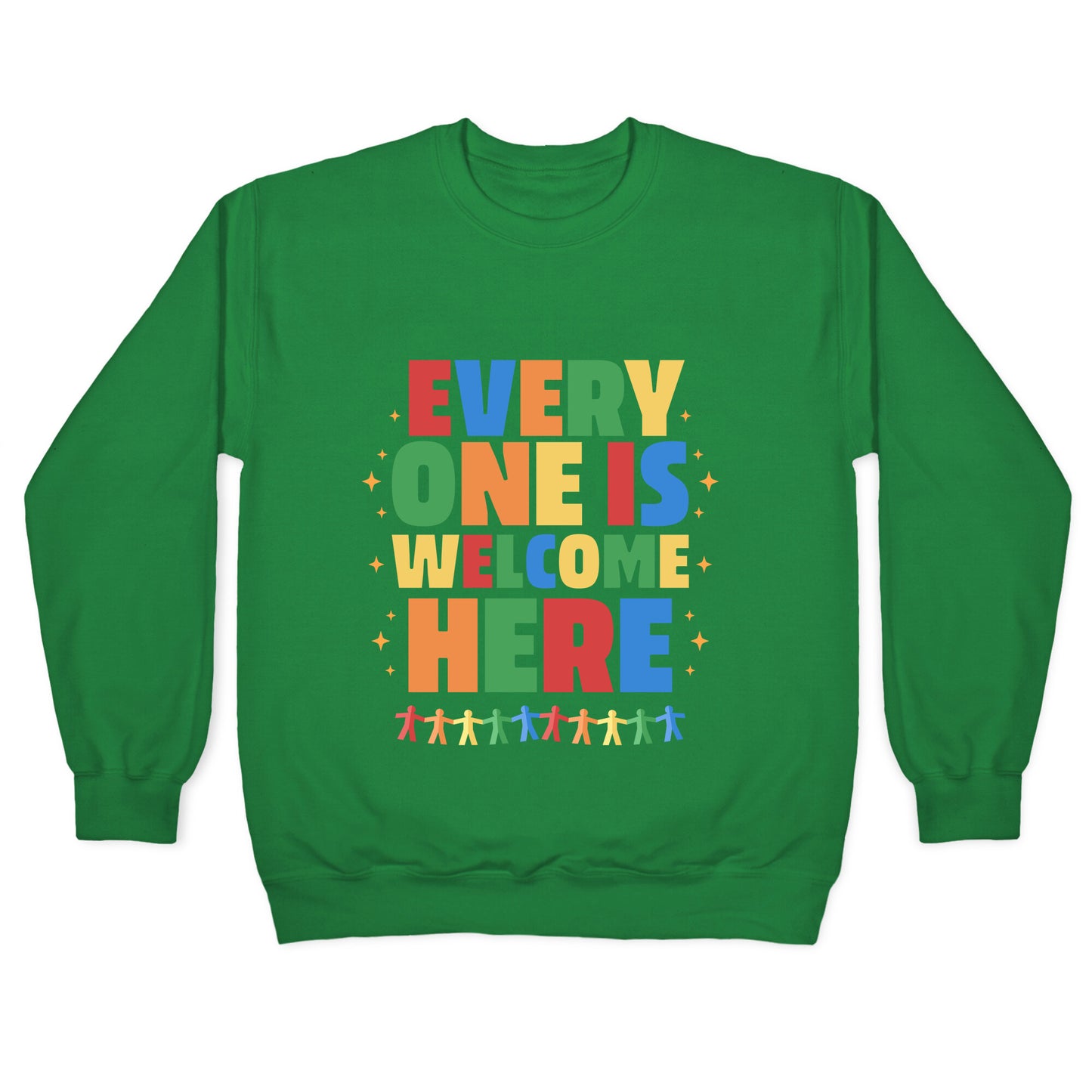 Everyone Is Welcome Here Crewneck Sweatshirt