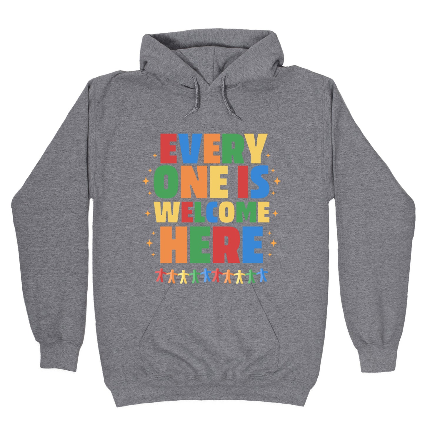 Everyone Is Welcome Here Hoodie