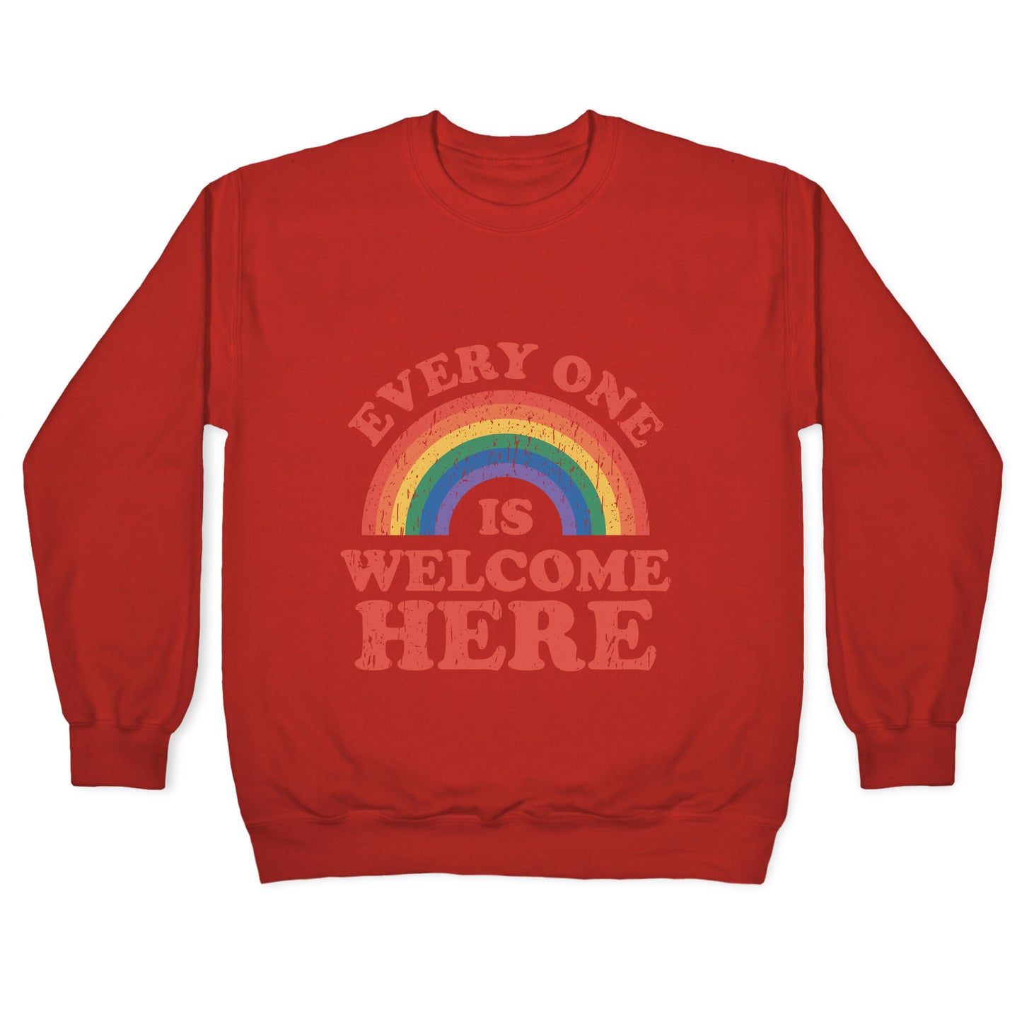 Everyone Is Welcome Here Rainbow Crewneck Sweatshirt