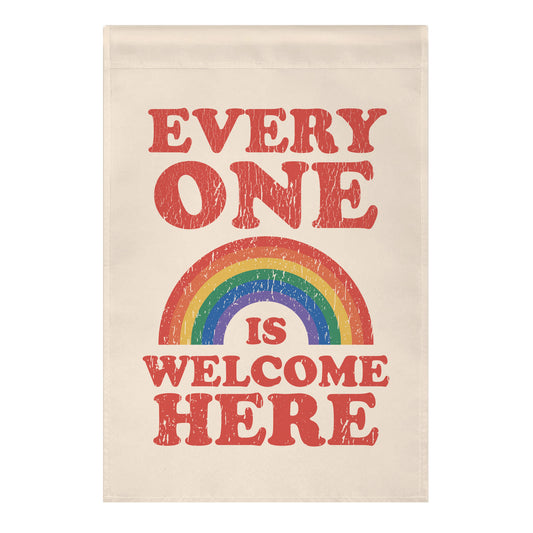 Everyone Is Welcome Here Rainbow Garden Flag