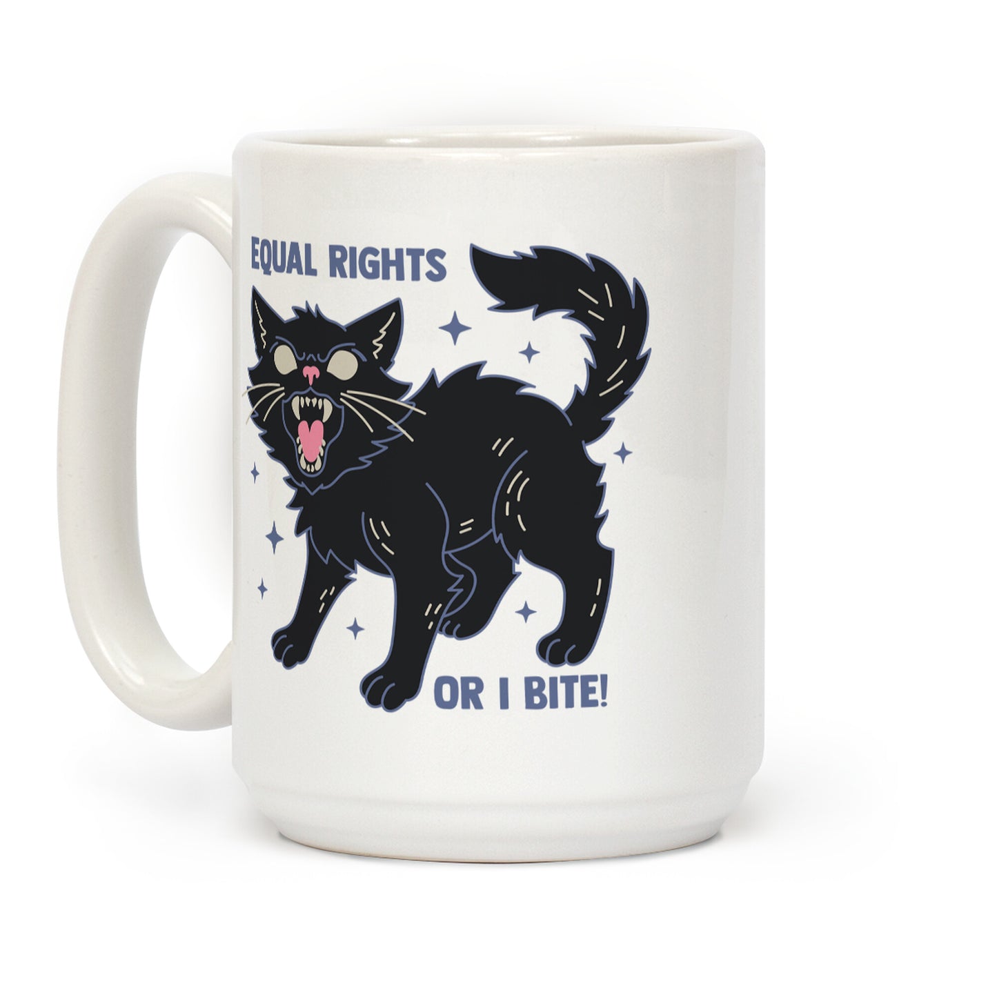 Equal Rights or I Bite Coffee Mug