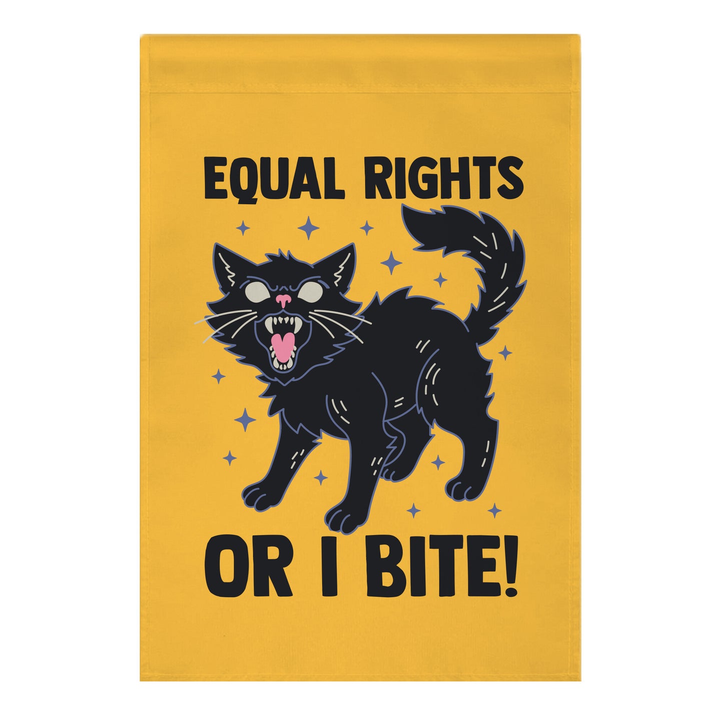 Equal Rights or I Bite Garden Flag