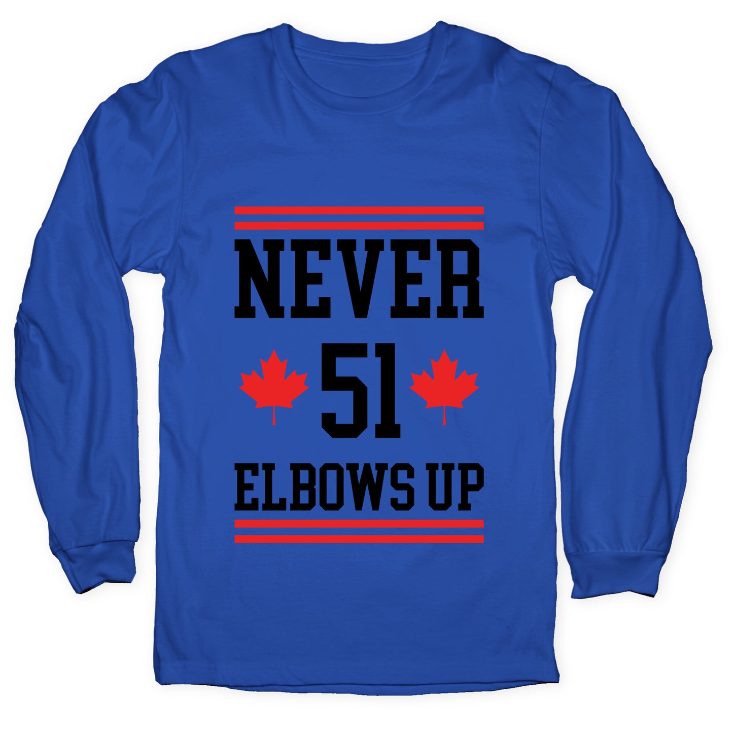 Elbows Up Never 51 Longsleeve Tee