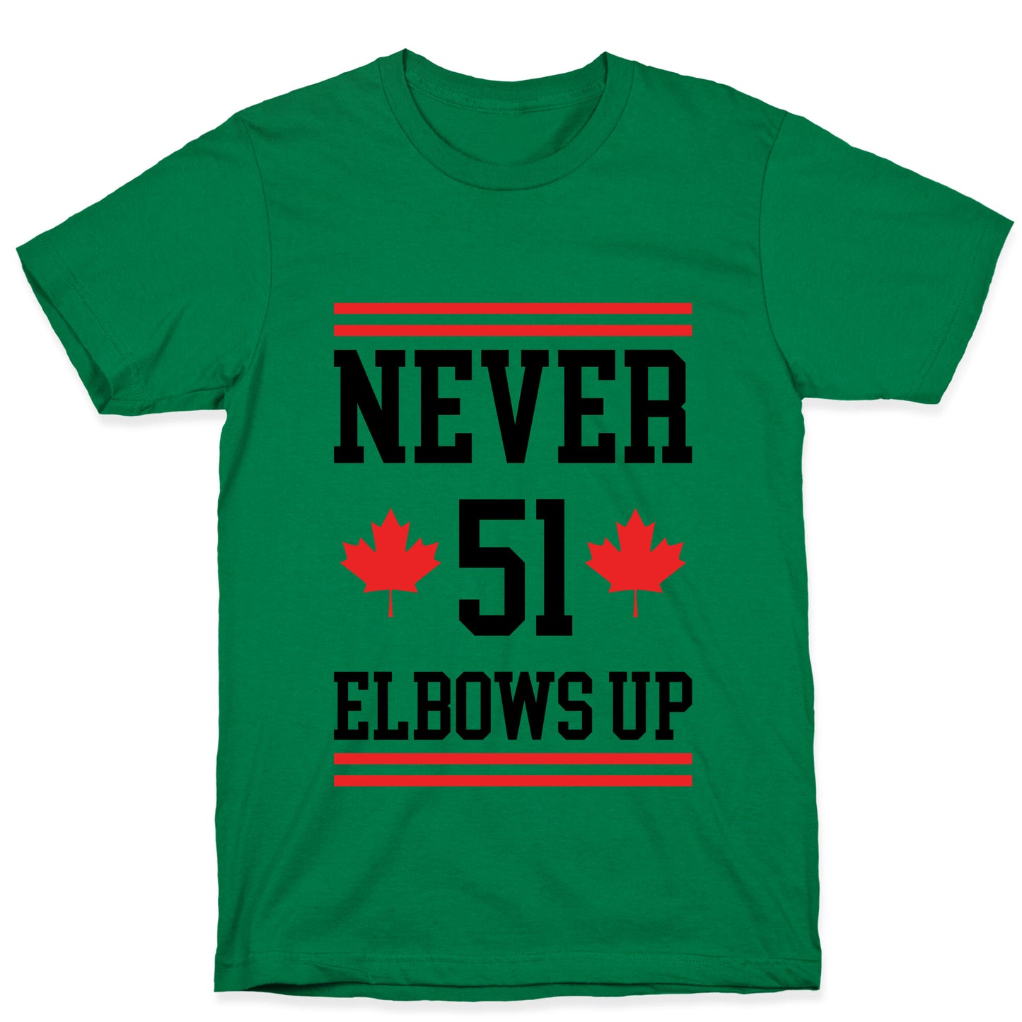 Elbows Up Never 51 T-Shirt
