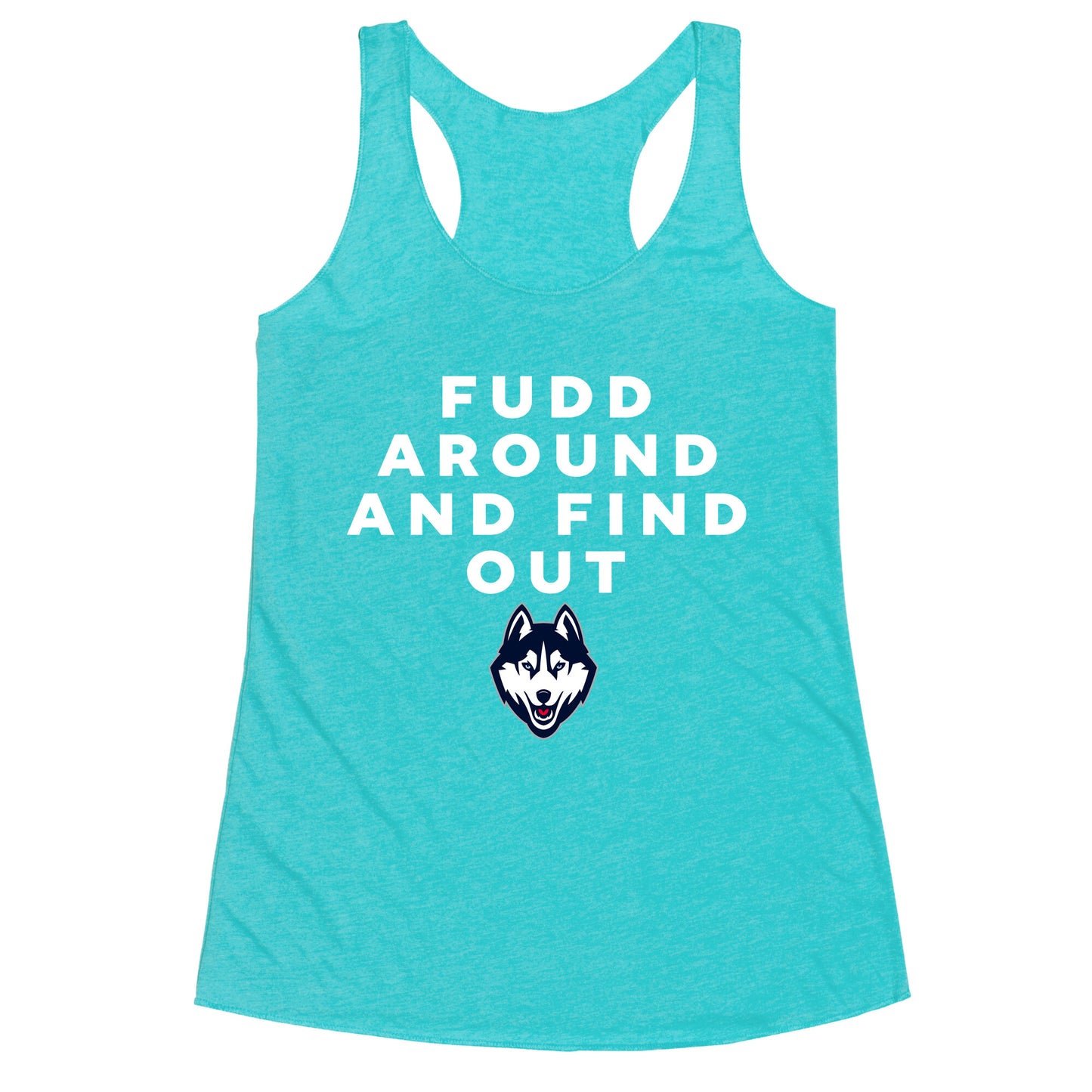 Fudd Around Find Out Racerback Tank