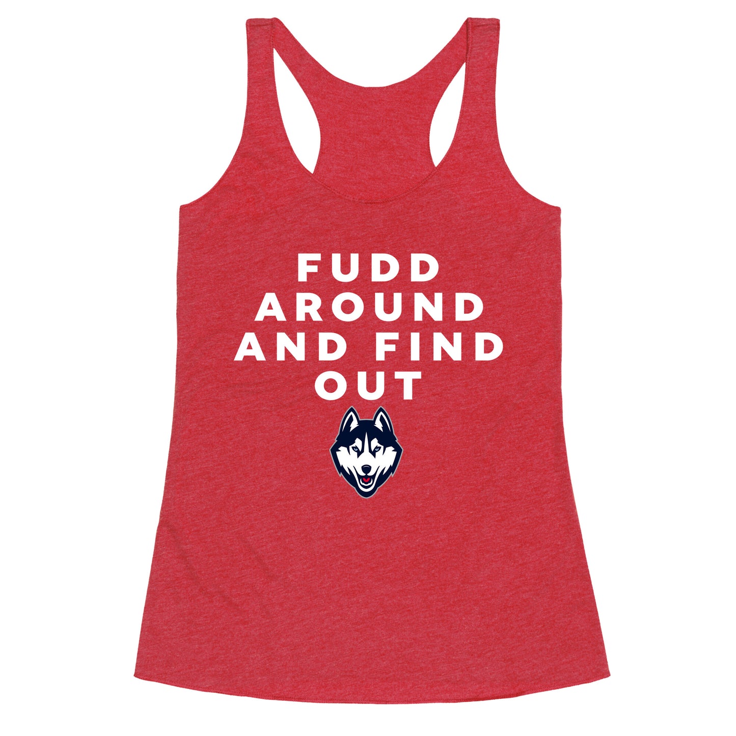 Fudd Around Find Out Racerback Tank