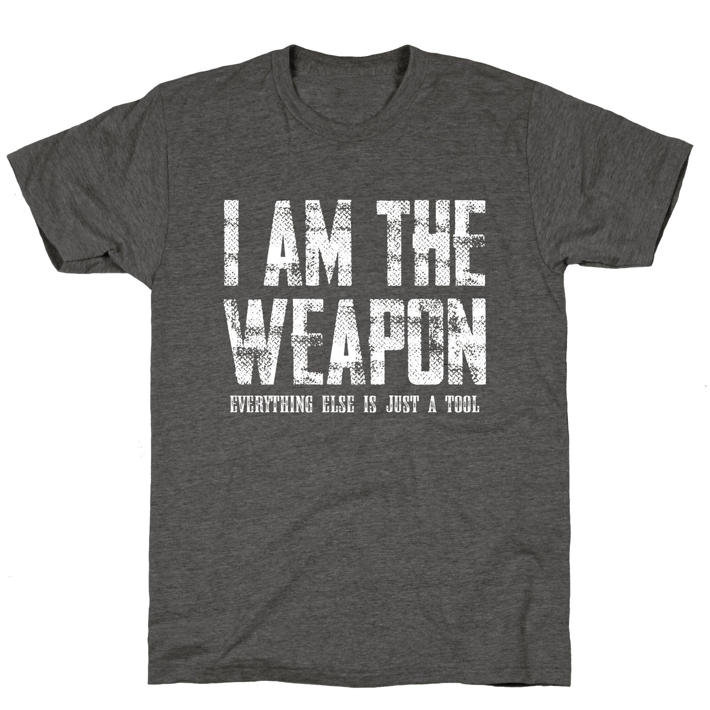 I Am The Weapon Unisex Triblend Tee