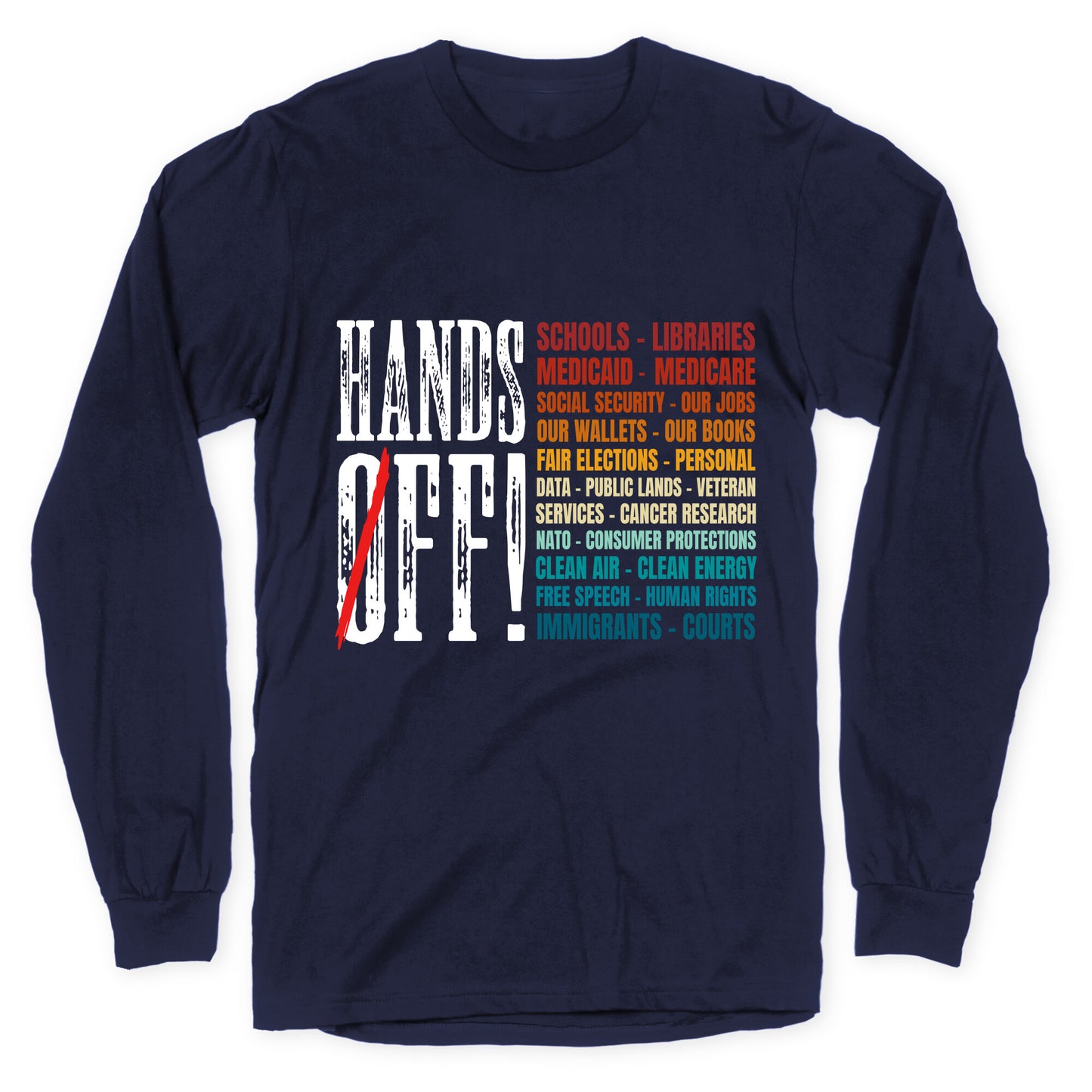 Hands Off Trump Protest Longsleeve Tee