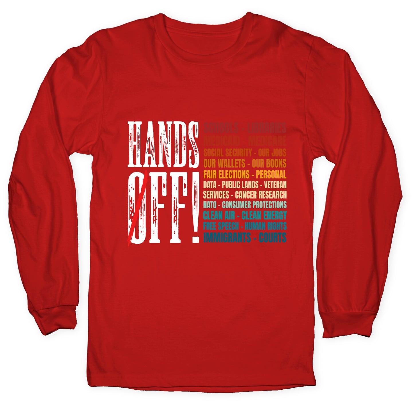 Hands Off Trump Protest Longsleeve Tee