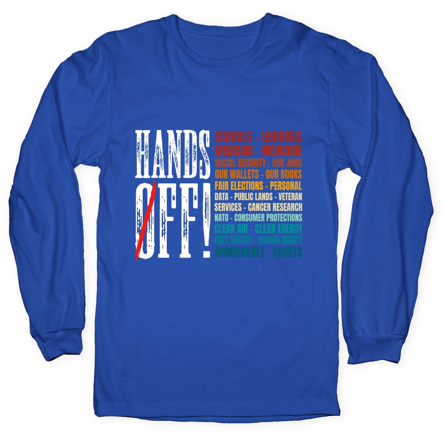 Hands Off Trump Protest Longsleeve Tee