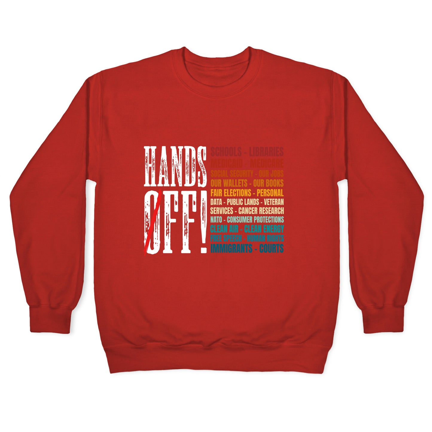 Hands Off Trump Protest Crewneck Sweatshirt