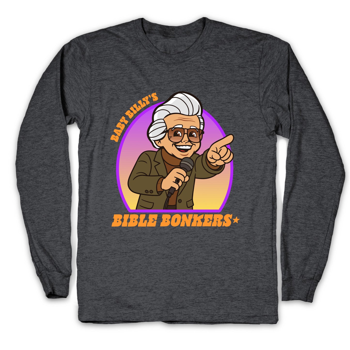 Baby Billy Bible Bonkers Longsleeve Tee