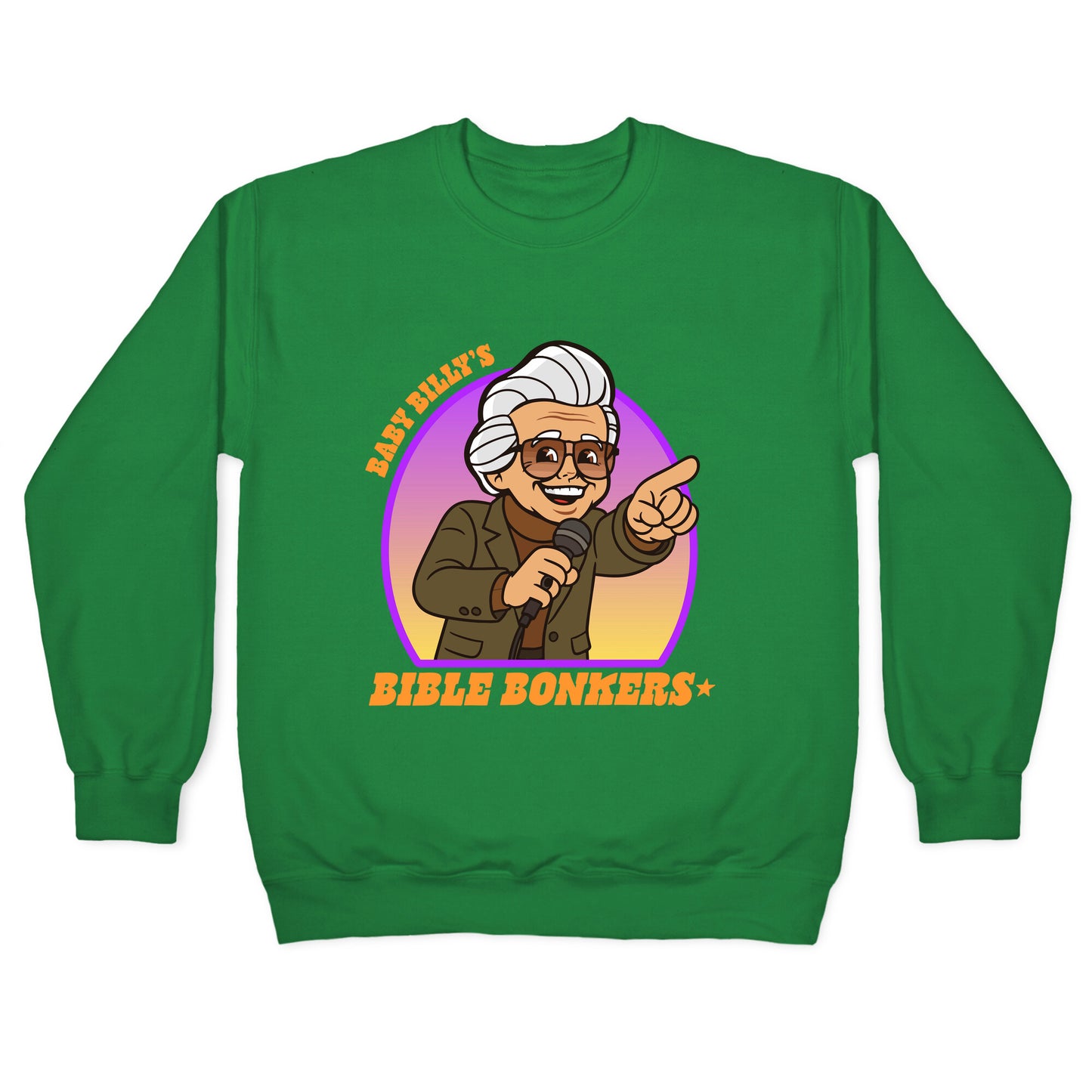 Baby Billy Bible Bonkers Crewneck Sweatshirt
